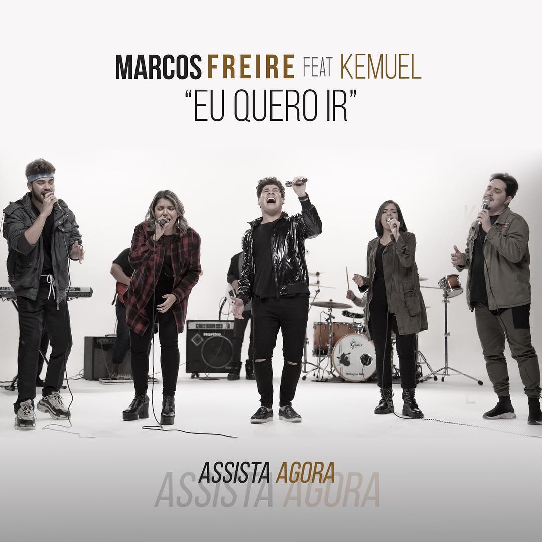 Marcos Freire lança single com participação do grupo Kemuel.