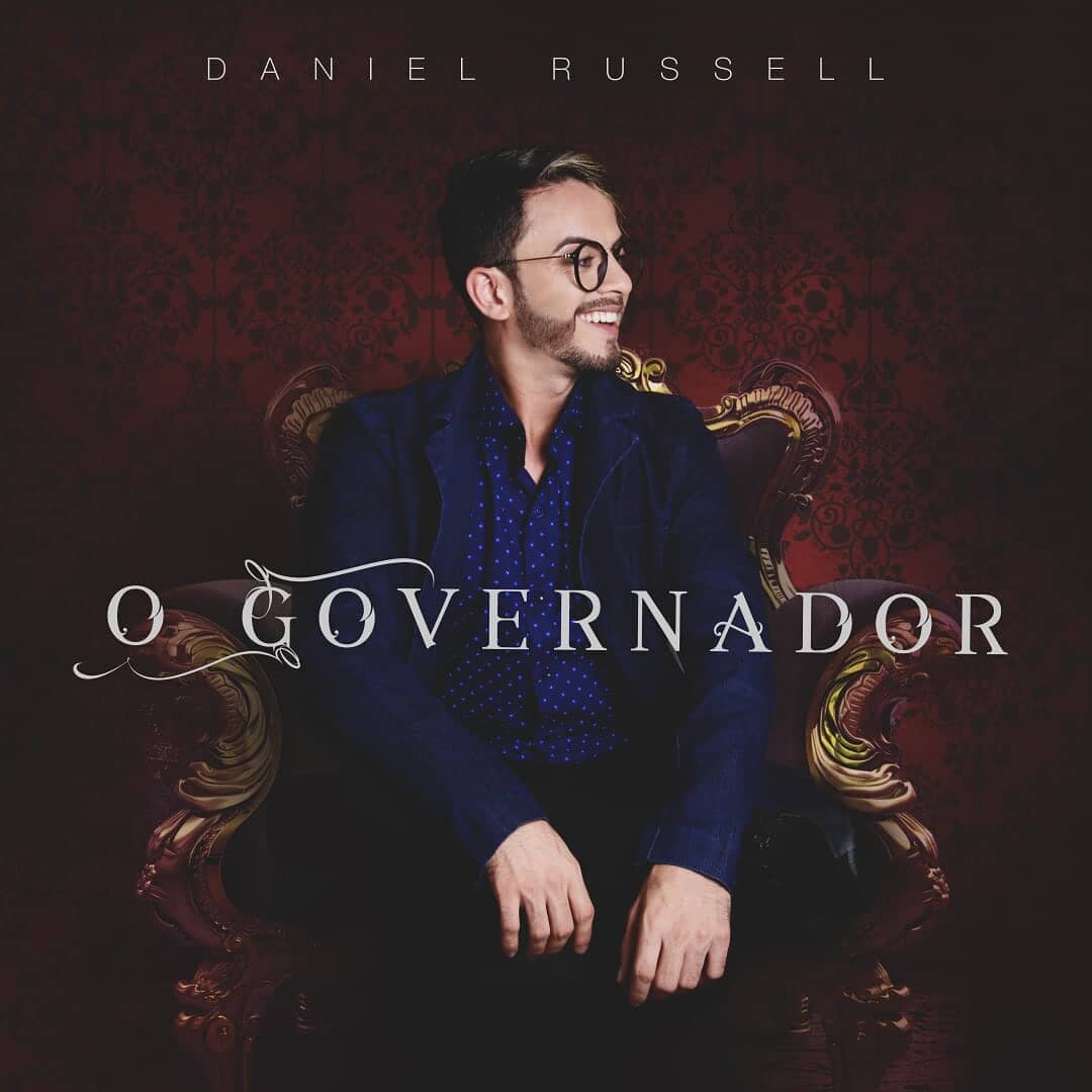 Daniel Russell, enfim, lança o single “O Governador”
