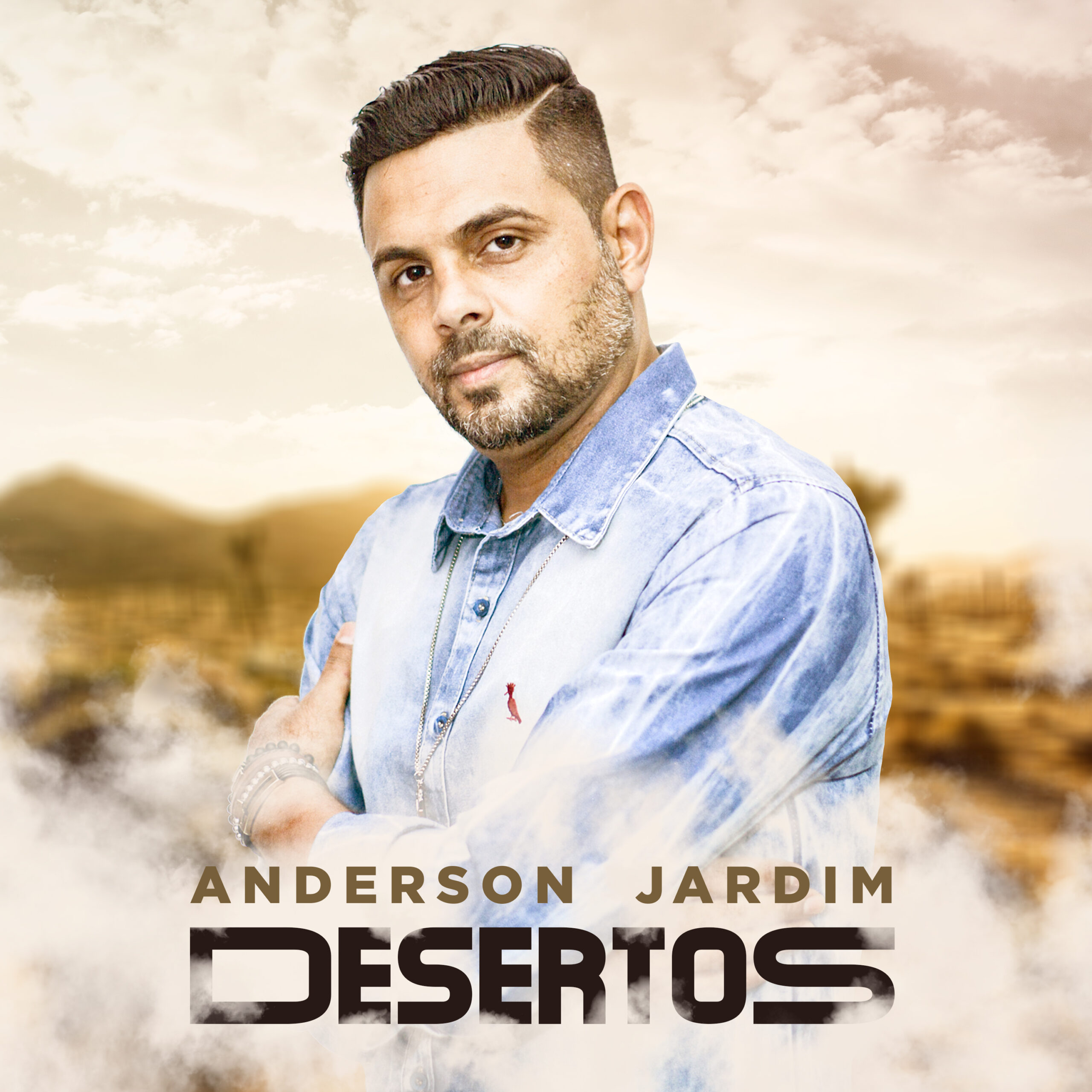 Single “Desertos” do cantor Anderson Jardim traz mensagem de esperança para as plataformas digitais