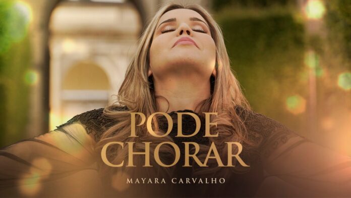 Assista agora o clipe “PODE CHORAR” de Mayara Carvalho no YouTube!
