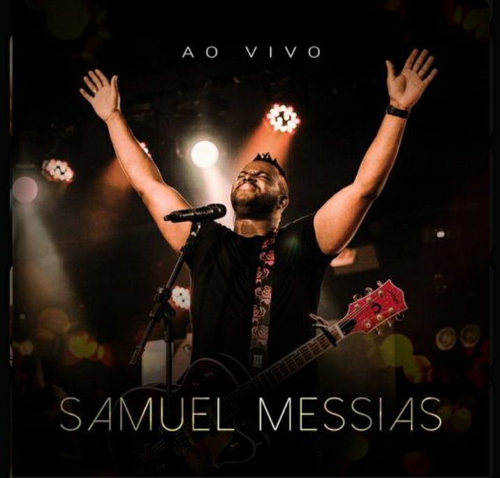 Samuel Messias lança EP Ao Vivo pela Mk Music