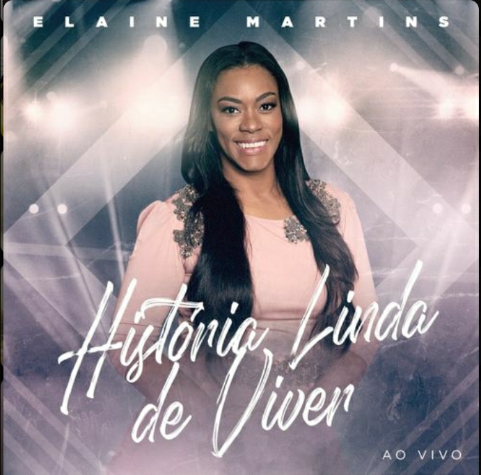 Elaine Martins lança seu novo EP “História Linda De Viver”