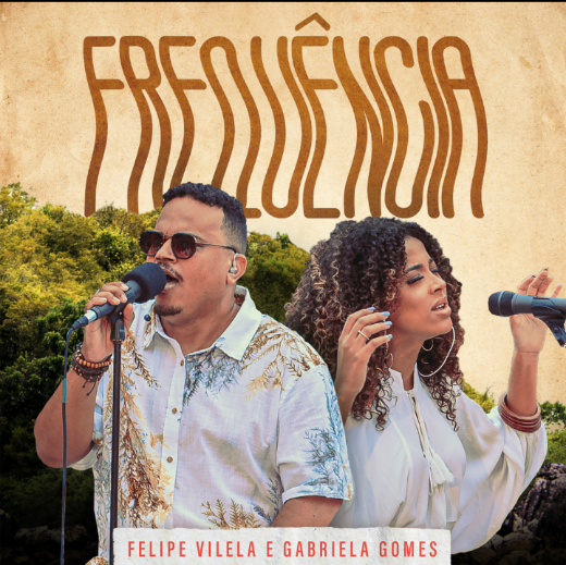 Felipe Vilela e Gabriela Gomes se juntam no lançamento da canção e videoclipe de “Frequência”