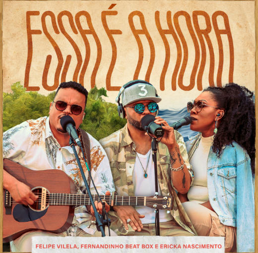 O Rapper Felipe Vilela apresenta clipe da canção “Essa é a Hora”, com participação de Ericka Nascimento & Fernandinho Beat Box