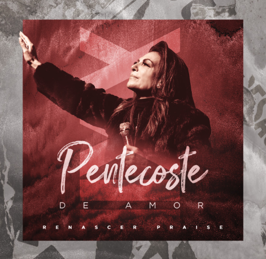 Conheça “Pentecoste de amor”, o novo single do grupo Renascer Praise