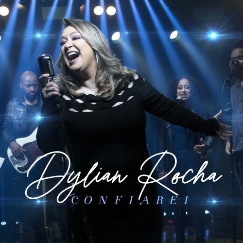 Dylian Rocha lança ‘Confiarei’, seu novo single