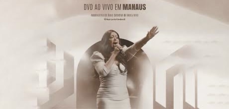 Shirley Carvalhaes anuncia gravação de novo DVD em Manaus